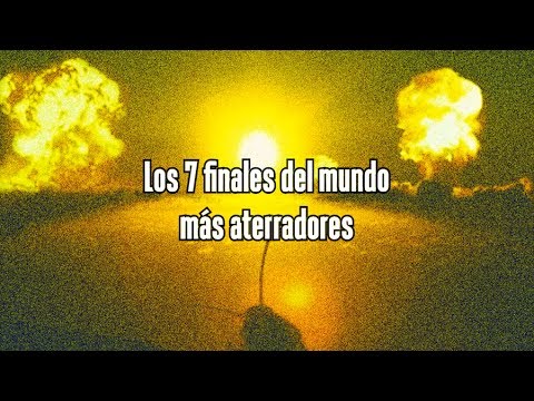 Top: Los 7 finales del mundo más aterradores