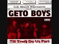 Geto Boys - Till Death Do Us Part - 03 - It Ain\