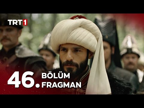 Mehmed Fetihler Sultanı 46. Bölüm Fragmanı                                                                                                                                                                                                                