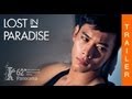 LOST IN PARADISE - Offizieller Trailer (HD)