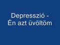 Depresszió - Én azt üvöltöm