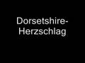 Dorsetshire-Herzschlag