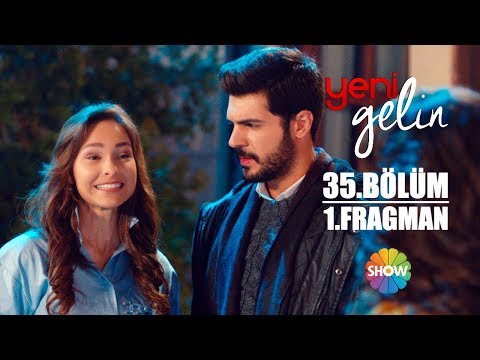 Yeni Gelin 35. Bölüm Fragmanı                                                                                                                                                                                                                             