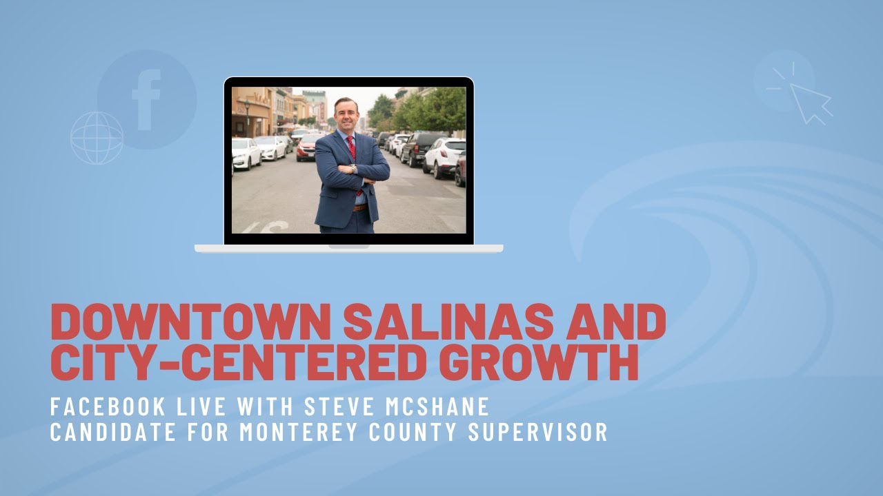 Downtown Salinas and City-Centered Growth