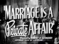 Marriage is a Private Affair - (Original Trailer).flv