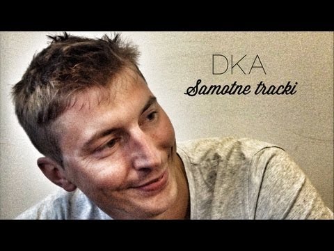 Tekst piosenki DKA - Czasem chcę być po polsku