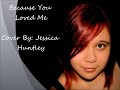 Because You Loved Me (Cover) So I was bored. And when I'm bored I sing. So I decided to make use of that and do a cover. I did my best, hope you enjoy!