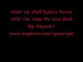 Ruff Ryders With Hate Me Now Beat Mash Up