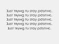 The Streets. Stay Positive. With Lyrics.