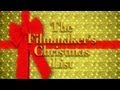 The Filmmaker's Christmas List