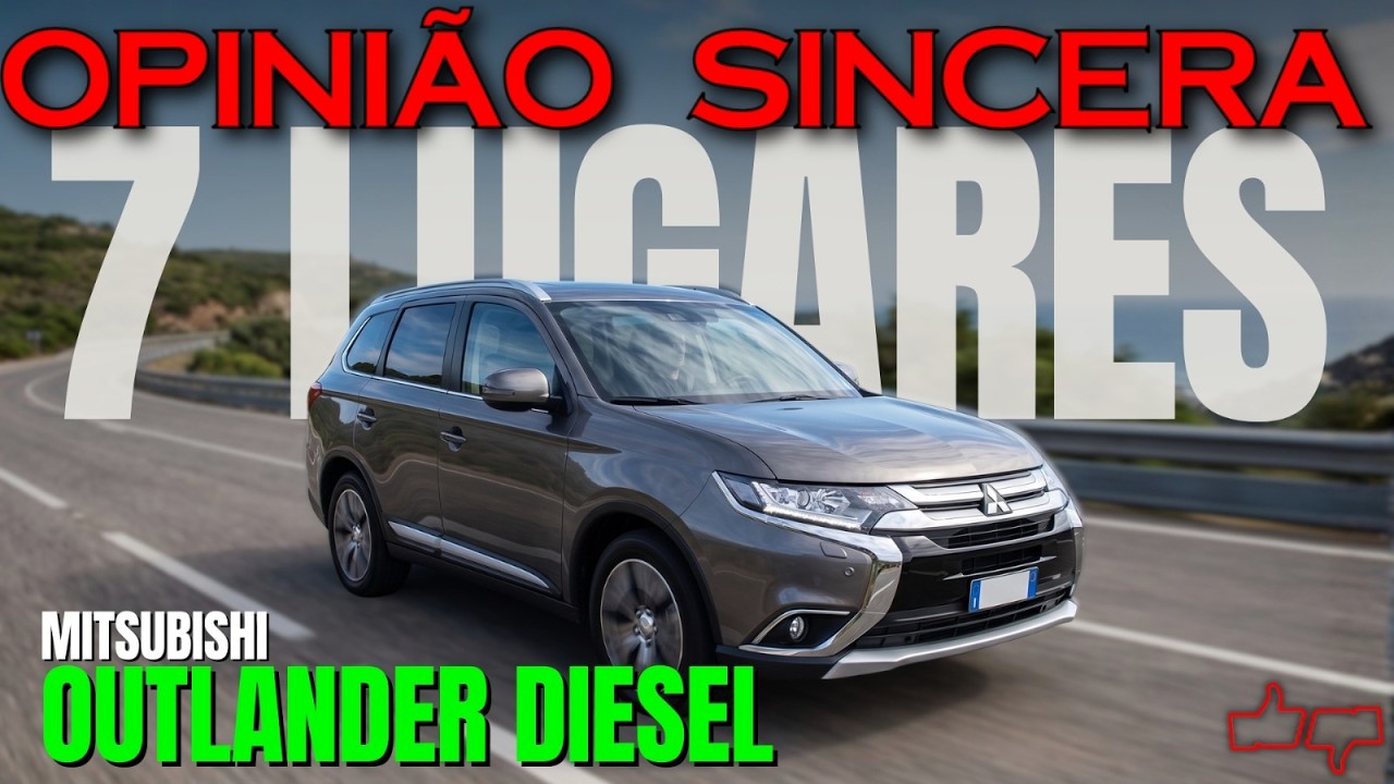 Mitsubishi OUTLANDER Diesel: Muitos PROBLEMAS? SUV 7 lugares BOM pra família? Teste, CONSUMO, preço