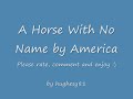 America A Horse With No Name