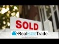 REAL ESTATE TRADE In 2013 Onwards? HOW TO DO A Real Estate Trading the Right Way