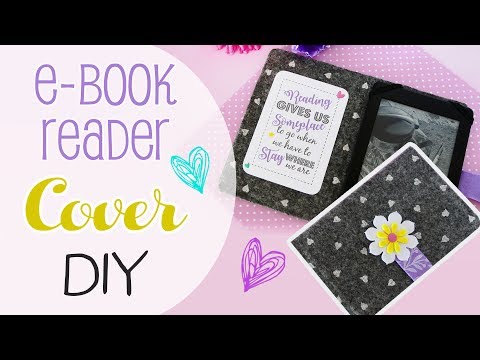 DIY Cover ebook Reader - Cover in feltro per Lettore di ebook