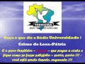 Crime de Lesa Patria - Radio Universidade Crime de Lesa Patria - Radio Universidade