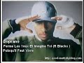 soprano   ferme les yeux et imagine toi ft blacko