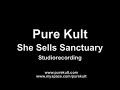Pure Kult the Cult She Sells Sanctuary studiorecording Pure Kult the Cult She Sells Sanctuary studiorecording