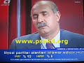 KANAL A GÖRÜŞ FARKI PROGRAMI PSAKD GENEL BAŞKANI KAZIM GENÇ'in KONUŞMASI 13 HAZİRAN 2007