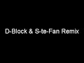 D-Block & S-te-Fan Mix (Hardstyle) D-Block & S-te-Fan Mix (Hardstyle)