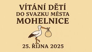 Náhled - Slavnostní Vítání občánků v Mohelnici - říjen 2025
