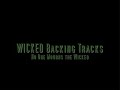 WICKED The Musical Backing Tracks - No One Mourns The Wicked