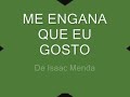 Me engana que eu gosto