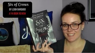 Six of Crows (A YA Book Review)