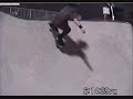 Legacy Skate video[a long time ago]