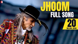 Jhoom  Full Song  Jhoom Barabar Jhoom  Amitabh Bac