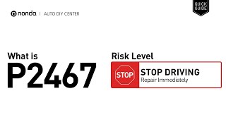 Código p2467 - pasos para reparar el error