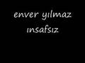 enver y�lmaz yeni