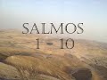 La Biblia - Salmos de David del 1-10