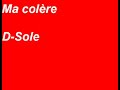 Ma colère d-sole