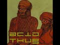 Acid Thug
