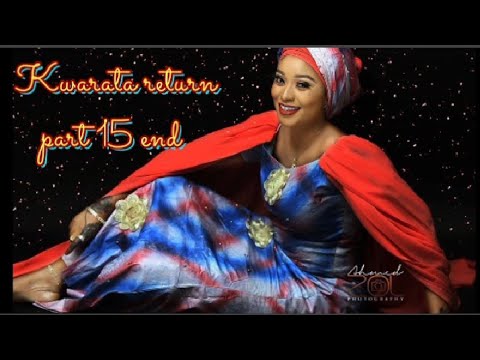 Kwarata return part 15 End