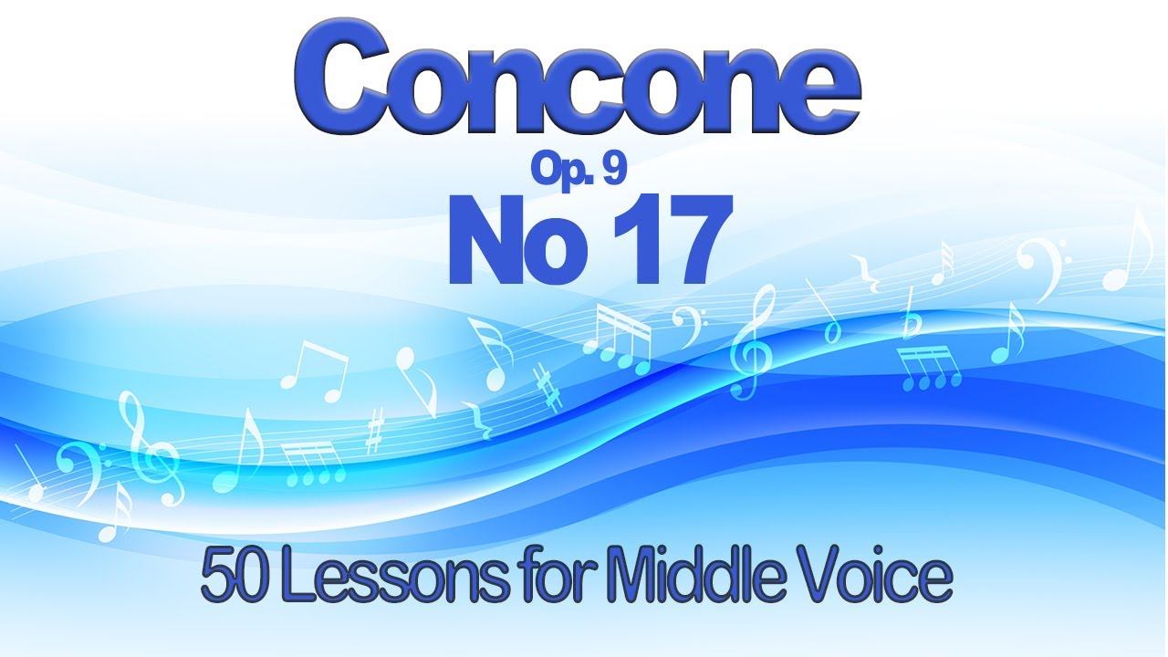 Concone Lesson 17 for Middle Voice Key C.  Suitable for Mezzo Soprano or Baritone Voice Range