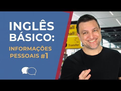 Aula de ingles Basico 1 - Informações Pessoais