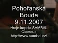 01 SAMBAL Olomouc - Pohořanská bouda 9.11.2007