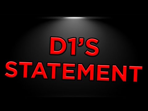 D1's Statement - My Thoughts