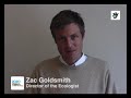 Zac Goldsmith, The Ecologist, on Climate Change and the Global Recession