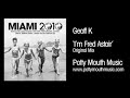 Geoff K 'I'm Fred Astair' (Original Mix)