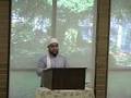 islamic Lecture Friday khutba By Amin Abu Anas USA Part 2