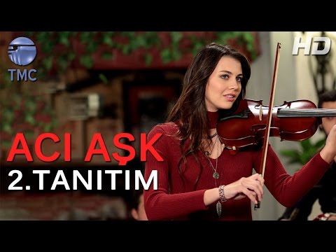 Acı Aşk 2. Tanıtım                                                                                                                                                                                                                                        