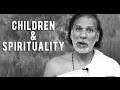 Raising Spiritual Children: Spiritual Parents and Families