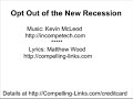 Opt out of the New Recession (Deck the Halls Parody) Instrumental