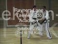 Rayners Lane Syllabus DVD Preview - 2nd to 1st Kup