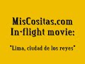 In-flight movie: Lima, la Ciudad de los Reyes
