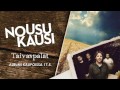 Nousukausi Vähitellen Olet Poissa Official Music Video and Lyrics
