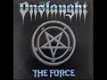 Onslaught-metal force