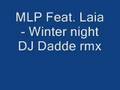 MLP Feat. Laia - Winter night DJ Dadde Rmx